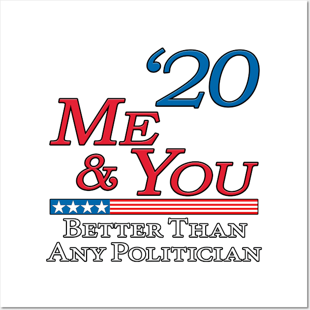Me & You 2020 Wall Art by Shirt4Brains